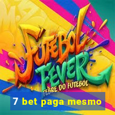 7 bet paga mesmo